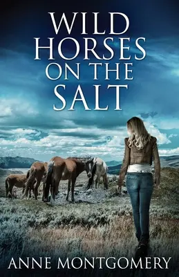 Divoké kone na soli - Wild Horses On The Salt