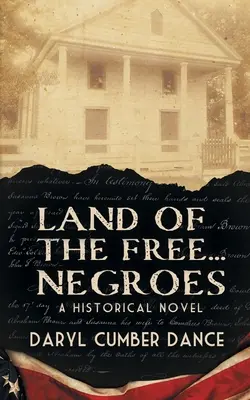 Land of the Free... Negroes: (Historický román) - Land of the Free... Negroes: A Historical Novel