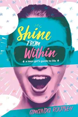 Žiariť zvnútra - Shine From Within