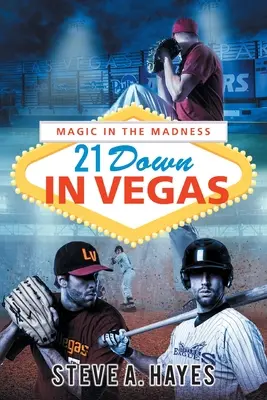 21 Down In Vegas: Kúzlo v šialenstve - 21 Down In Vegas: Magic in the Madness