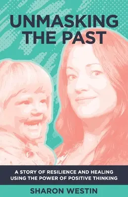 Odhaľovanie minulosti - Unmasking The Past