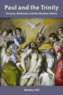 Pavol a Trojica: Pavol: osoby, vzťahy a Pavlove listy - Paul and the Trinity: Persons, Relations, and the Pauline Letters