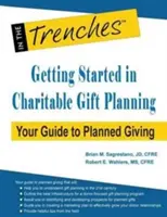 Začíname s plánovaním charitatívnych darov: Sprievodca plánovaným darovaním - Getting Started in Charitable Gift Planning: Your Guide to Planned Giving