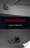 Túžba/láska - Desire/Love
