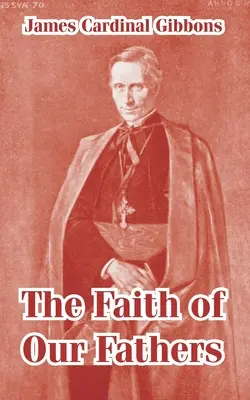 Viera našich otcov - The Faith of Our Fathers