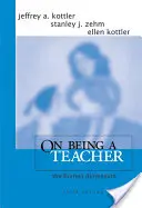 Ako byť učiteľom: Ľudský rozmer - On Being a Teacher: The Human Dimension