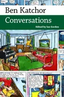 Ben Katchor: Rozhovory - Ben Katchor: Conversations
