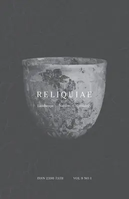 Reliquiae: 1: Vol 9 No 1 - Reliquiae: Vol 9 No 1