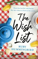 Zoznam želaní: Pôvabná kniha, ktorá vám zlomí srdce a dá ho opäť dohromady - The Wish List: A charming page turner that will break your heart and piece it back together