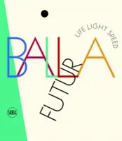 Futurballa: Život rýchlosťou svetla - Futurballa: Life Light Speed