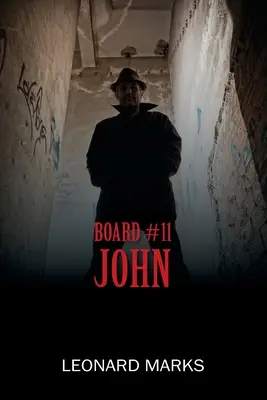 Tabuľa č. 11: John - Board #11: John