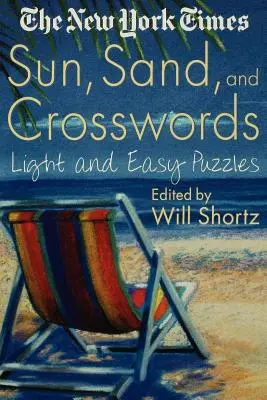 The New York Times Slnko, piesok a krížovky: Hádanky: Ľahké a jednoduché hádanky - The New York Times Sun, Sand and Crosswords: Light and Easy Puzzles