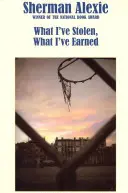 Čo som ukradol, to som zarobil - What I've Stolen, What I've Earned