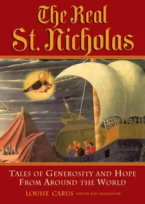 Skutočný Mikuláš: Príbehy o štedrosti a nádeji z celého sveta - Real St. Nicholas: Tales of Generosity and Hope from Around the World
