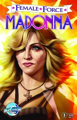Ženská sila: Madonna - Female Force: Madonna
