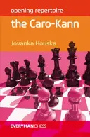 Otvárací repertoár: Caro-Kann - Opening Repertoire: The Caro-Kann