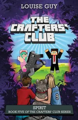 Duch: Kniha piata zo série The Crafters' Club - Spirit: Book Five of The Crafters' Club Series