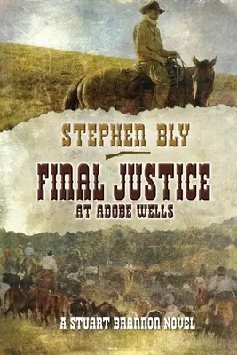 Konečná spravodlivosť v Adobe Wells - Final Justice at Adobe Wells