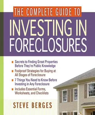 Kompletný sprievodca investovaním do prepadnutých nehnuteľností - The Complete Guide to Investing in Foreclosures