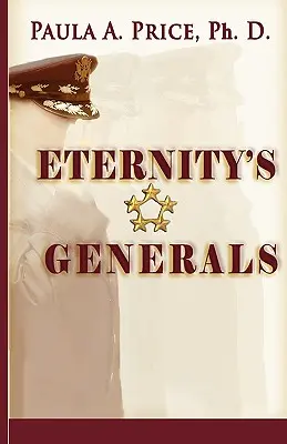Generáli večnosti: Múdrosť apoštolátu - Eternity's Generals: The Wisdom of Apostleship