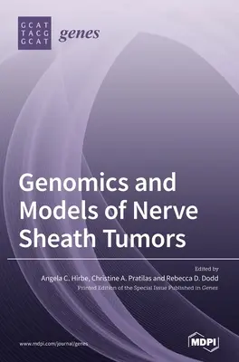 Genomika a modely nádorov nervových puzdier - Genomics and Models of Nerve Sheath Tumors