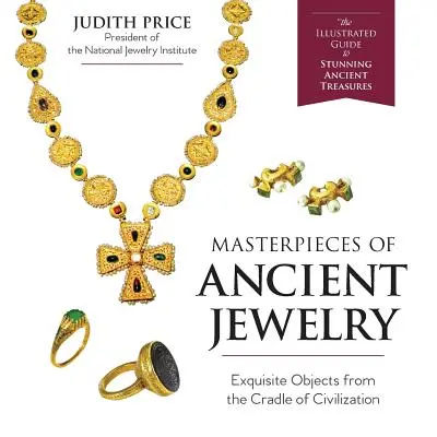 Majstrovské diela starovekých šperkov - Masterpieces of Ancient Jewelry