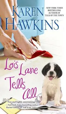 Lois Laneová rozpráva všetko - Lois Lane Tells All