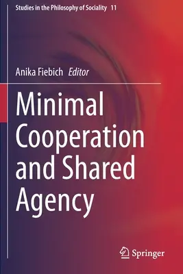 Minimálna spolupráca a zdieľané zastúpenie - Minimal Cooperation and Shared Agency