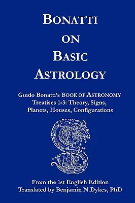 Bonatti o základoch astrológie - Bonatti on Basic Astrology