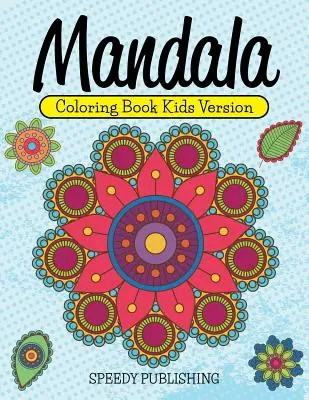 Mandala Omaľovánky Detská verzia - Mandala Coloring Book Kids Version