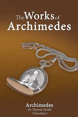 Archimedove diela - The Works of Archimedes
