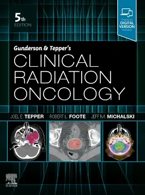 Gundersonova a Tepperova klinická radiačná onkológia - Gunderson and Tepper's Clinical Radiation Oncology