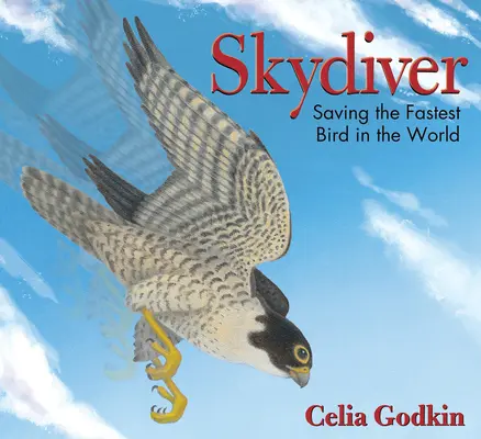 Skydiver: Záchrana najrýchlejšieho vtáka na svete - Skydiver: Saving the Fastest Bird in the World