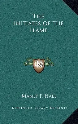 Zasvätenci plameňa - The Initiates of the Flame