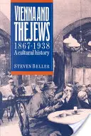 Viedeň a Židia 1867-1938 - Vienna and the Jews 1867-1938