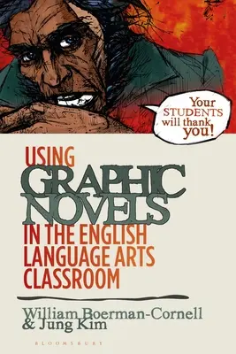 Používanie grafických románov na hodinách anglického jazyka - Using Graphic Novels in the English Language Arts Classroom