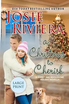 Vianoce, ktoré si treba vážiť: Veľká tlač - A Christmas To Cherish: Large Print