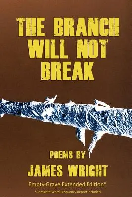 Vetva sa nezlomí - rozšírené vydanie Prázdny hrob - The Branch Will Not Break - Empty-Grave Extended Edition