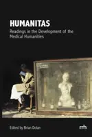 Humanitas: Čítanie o vývoji lekárskych humanitných vied - Humanitas: Readings in the Development of the Medical Humanities