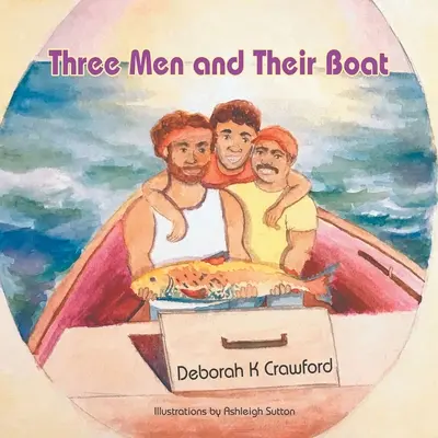 Traja muži a ich čln - Three Men and Their Boat