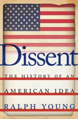 Dissent: História americkej myšlienky - Dissent: The History of an American Idea
