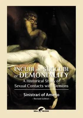 Inkuby a sukuby alebo demonialita: Historická štúdia sexuálnych kontaktov s démonmi - Incubi and Succubi or Demoniality: A Historical Study of Sexual Contacts with Demons