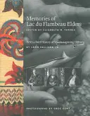 Spomienky starších z Lac Du Flambeau - Memories of Lac Du Flambeau Elders