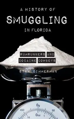 História pašovania na Floride: Prevádzači rumu a kokaínoví kovboji - A History of Smuggling in Florida: Rum Runners and Cocaine Cowboys