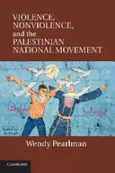 Násilie, nenásilie a palestínske národné hnutie - Violence, Nonviolence, and the Palestinian National Movement