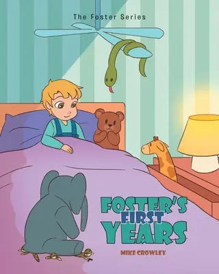 Fosterove prvé roky - Foster's First Years