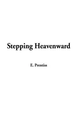 Kráčame do neba - Stepping Heavenward