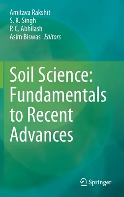Veda o pôde: Od základov po najnovšie pokroky - Soil Science: Fundamentals to Recent Advances