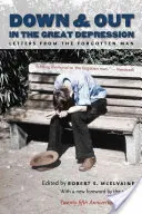 Down and Out in the Great Depression: Listy zabudnutého človeka - Down and Out in the Great Depression: Letters from the Forgotten Man