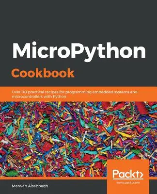 Kuchárska kniha MicroPython - MicroPython Cookbook
